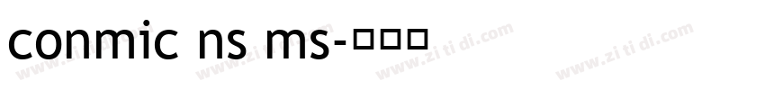 conmic ns ms字体转换